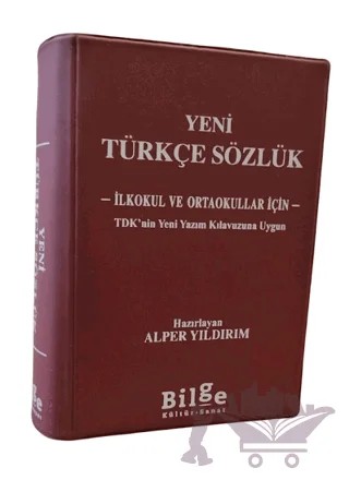 Yeni Türkçe Sözlük – Alper Yıldırım – Bilge Kitap Yayınları kitap kapağı