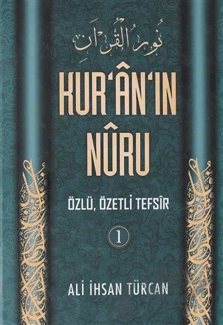 Kur'an'ın Nuru Özlü Özetli Tefsir 1.Cilt – Ali İhsan Türcan – Menekşe Kitap kitap kapağı