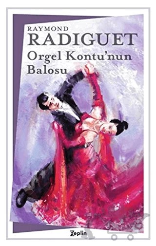 Orgel Kontu’nun Balosu – Raymond Radiguet – Zeplin Kitap kitap kapağı