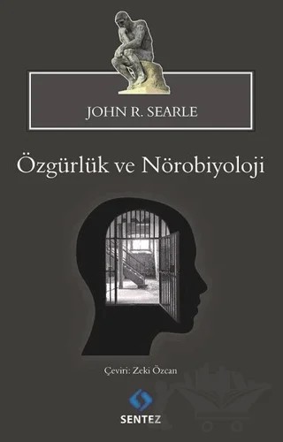 Özgürlük ve Nörobiyoloji – John R. Searle – Sentez Yayınları kitap kapağı