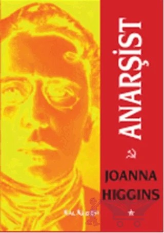 Anarşist – Joanna Higgins – Kalkedon Yayıncılık kitap kapağı