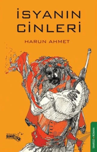 İsyanın Cinleri – Harun Ahmet – Sınırsız Kitap kitap kapağı