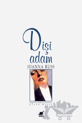 Dişi Adam – Joanna Russ – Ayrıntı Yayınları kitap kapağı