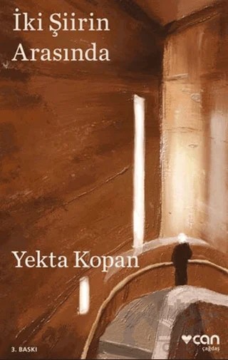 İki Şiirin Arasında – Yekta Kopan – Can Yayınları kitap kapağı