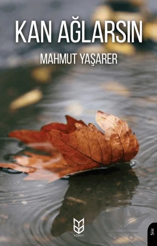 Kan Ağlarsın – Mahmut Yaşarer – Yason Yayıncılık kitap kapağı