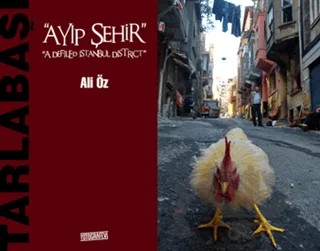 Tarlabaşı - Ayıp Şehir – Ali Öz – Fotoğrafevi Yayınları kitap kapağı