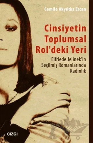 Cinsiyetin Toplumsal Rol'deki Yeri – Cemile Akyıldız Ercan – Çizgi Kitabevi Yayınları kitap kapağı