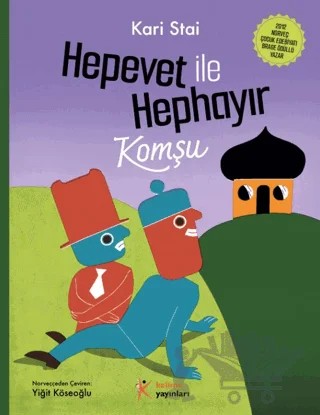 Hepevet ile Hephayır-Komşu – Kari Stai – Kelime Yayınları kitap kapağı