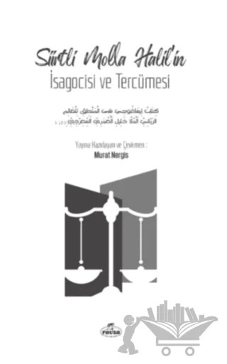 Siirtli Molla Halil’in İsagocisi ve Tercümesi – Siirtli Molla Halil – Ravza Yayınları kitap kapağı