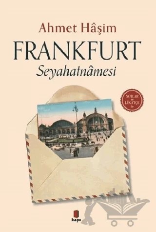 Frankfurt Seyahatnamesi – Ahmet Hâşim – Kapı Yayınları kitap kapağı