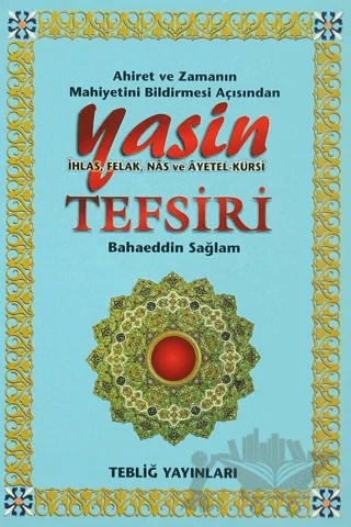 Yasin Tefsiri – Bahaeddin Sağlam – Tebliğ Yayınları kitap kapağı