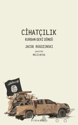 Cihatçılık – Jacob Rogozinski – Pinhan Yayıncılık kitap kapağı