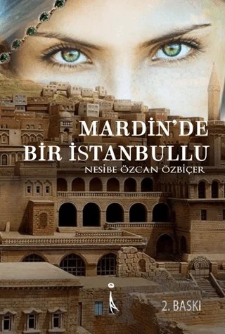 Mardin'de Bir İstanbullu – Nesibe Özcan Özbiçer – İkinci Adam Yayınları kitap kapağı