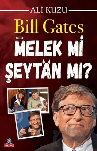 Bill Gates Melek mi Şeytan mı? – Ali Kuzu – Viking Kitap kitap kapağı