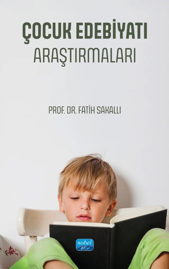 Çocuk Edebiyatı Araştırmaları – Fatih Sakallı – Nobel Akademik Yayıncılık kitap kapağı