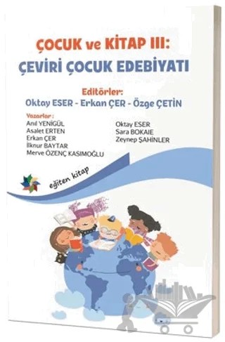 Çocuk ve Kitap 3 - Çeviri Çocuk Edebiyatı – Kolektif – Eğiten Kitap kitap kapağı