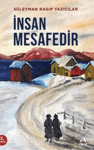 İnsan Mesafedir – Süleyman Ragıp Yazıcılar – Aşina Yayınları kitap kapağı