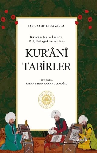 Kur'ani Tabirler – Fadıl Salih es-Samerrai – Albaraka Yayınları kitap kapağı