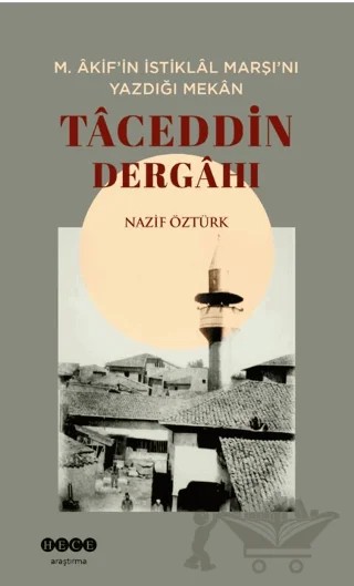 M. Akif’in İstiklal Marşı’nı Yazdığı Mekan – Nazif Öztürk – Hece Yayınları kitap kapağı