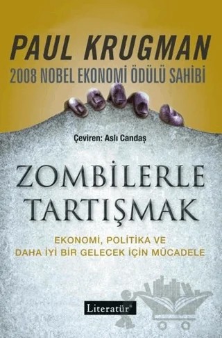 Zombilerle Tartışmak – Paul Krugman – Literatür Yayıncılık kitap kapağı