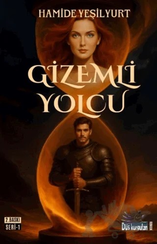 Gizemli Yolcu 1 – Hamide Yeşilyurt – Düş Kurguları Yayıncılık kitap kapağı