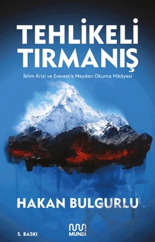 Tehlikeli Tırmanış – Hakan Bulgurlu – Mundi kitap kapağı