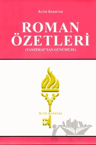 Roman Özetleri – Kolektif – Altın Anahtar Yayınları kitap kapağı