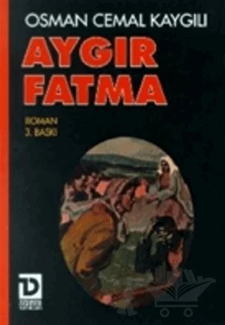 Aygır Fatma – Osman Cemal Kaygılı – Toplumsal Dönüşüm Yayınları kitap kapağı