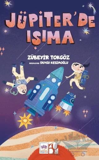 Jüpiter'de Işıma – Zübeyir Tokgöz – Ötüken Çocuk Yayınları kitap kapağı