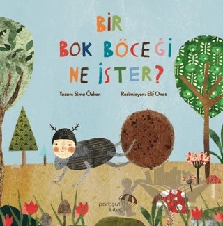 Bir Bok Böceği Ne İster? – Sima Özkan – Paraşüt Kitap kitap kapağı