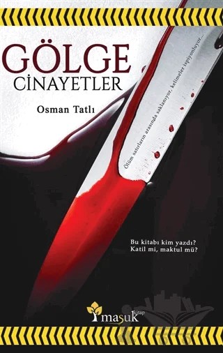 Gölge Cinayetler – Osman Tatlı – Maşuk Kitap kitap kapağı