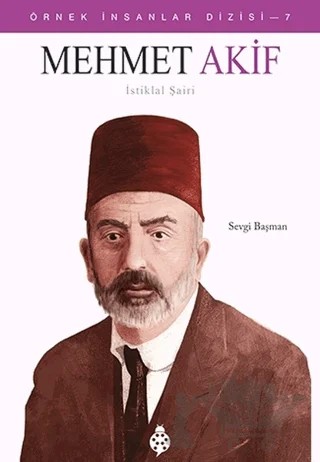 Mehmet Akif – Sevgi Başman – Uğurböceği Yayınları kitap kapağı
