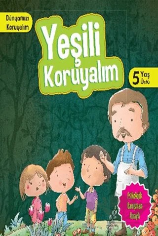 Dünyamızı Koruyalım - Yeşili Koruyalım (5 Yaş Üstü) – Manpreet Kaur Aden – Parıltı Yayınları kitap kapağı