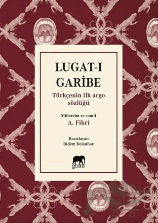Lugat-ı Garibe – A. Fikri – Gram Yayınları kitap kapağı