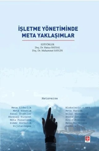 İşletme Yönetiminde Meta Yaklaşımlar – Hatice Baysal, Muhammet Saygın – Ekin Basım Yayın kitap kapağı