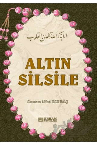 Altın Silsile – Osman Nuri Topbaş – Erkam Yayınları kitap kapağı