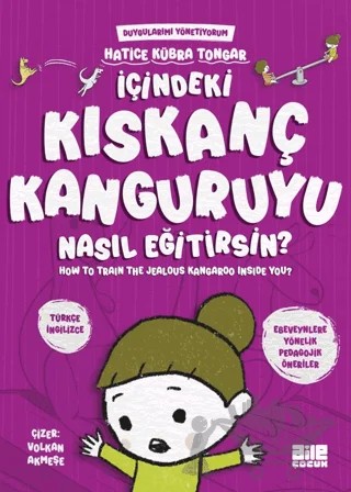 İçindeki Kıskanç Kanguruyu Nasıl Eğitirsin? – Hatice Kübra Tongar – Aile Yayınları kitap kapağı
