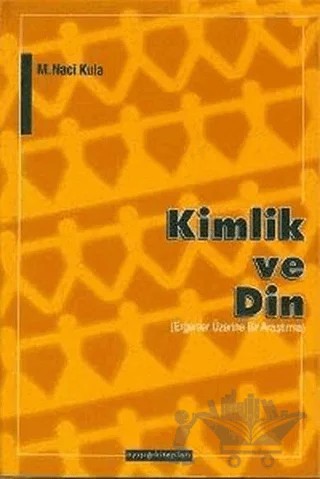 Kimlik ve Din – M. Naci Kula – Ayışığı Kitapları kitap kapağı