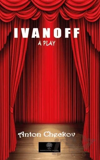 Ivanoff - A Play – Anton Checkov – Platanus Publishing kitap kapağı