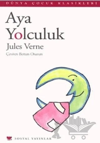 Aya Yolculuk – Jules Verne – Sosyal Yayınları kitap kapağı