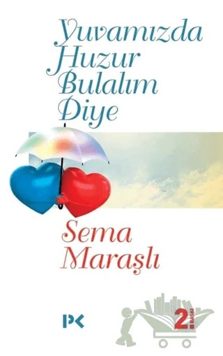 Yuvamızda Huzur Bulalım Diye – Sema Maraşlı – Profil Kitap kitap kapağı