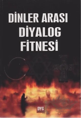 Dinler Arası Diyalog Fitnesi – Kolektif – DYG (Doğru Yorum Gazetesi) Yayınları kitap kapağı