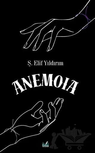 Anemola – Ş. Elif Yıldırım – İzan Yayıncılık kitap kapağı