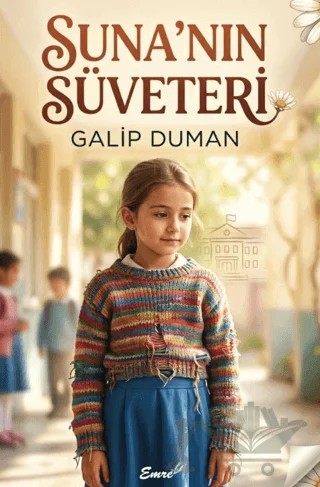 Suna'nın Süveteri – Galip Duman – Emre Yayınları kitap kapağı