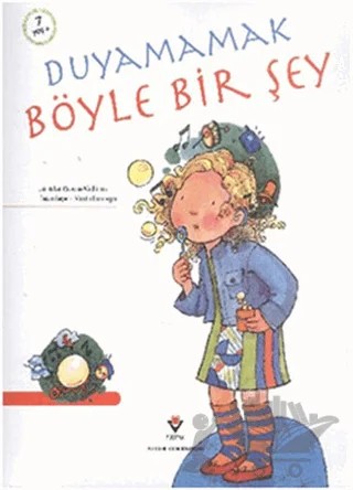 Duyamamak Böyle Bir Şey – Jennifer Moore-Mallinos – TÜBİTAK Yayınları kitap kapağı