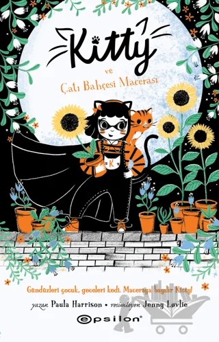 Kitty ve Çatı Bahçesi Macerası – Paula Harrison – Epsilon Yayınevi kitap kapağı