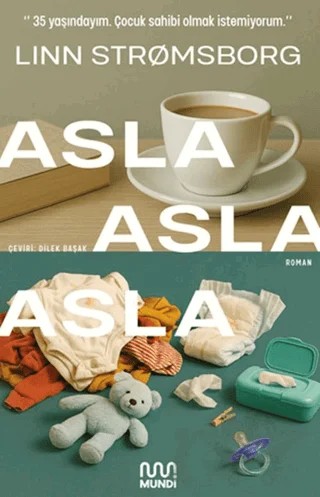 Asla, Asla, Asla – Linn Stromsborg – Mundi kitap kapağı