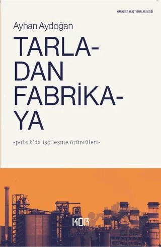Tarladan Fabrikaya – Ayhan Aydoğan – Kor Kitap kitap kapağı
