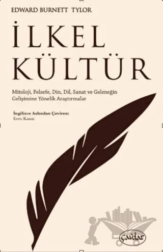 İlkel Kültür – Edward Burnett Tylor – Çavdar Yayıncılık kitap kapağı