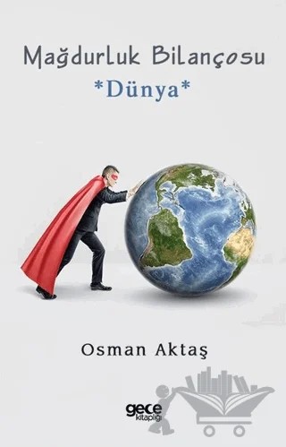Mağdurluk Bilançosu – Osman Aktaş – Gece Kitaplığı kitap kapağı